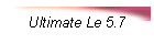 Ultimate Le 5.7